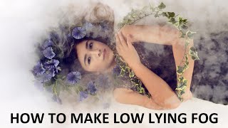 How To Make Low Lying Fog [upl. by Anileda971]