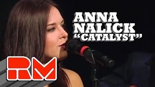 Anna Nalick  quotCatalystquot Live Acoustic RMTV Official [upl. by Rfinnej183]