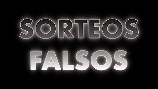 SORTEOS FALSOS [upl. by Peh]