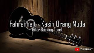 Fahrenheit  Kasih Orang Muda Gitar Backing Track [upl. by Lexis]