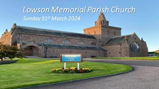 Lowson Memorial Church Sunday 31st March Easter Service [upl. by Sudnor98]