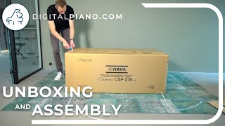 Yamaha Clavinova CSP275  Unboxing amp Assembly  Digitalpianocom [upl. by Idalla]