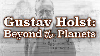 Gustav Holst  The Planets Op 32 [upl. by Ardnosac495]