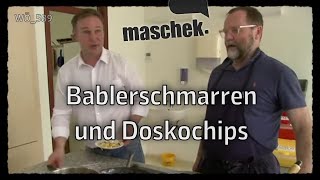 Maschek  Bablerschmarren und Doskochips WÖ589 [upl. by Dimond374]