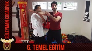 DEFANS VE SALDIRI  WING TSUN  TEMEL EĞİTİM  6 [upl. by Aikemit]