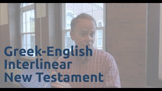 GreekEnglish Interlinear New Testament [upl. by Isnam]