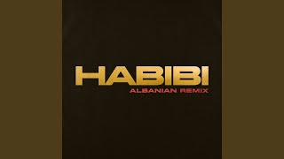 Habibi Albanian Remix [upl. by Yatnuhs216]