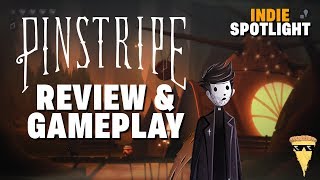 Pinstripe Review and Gameplay  Indie Game Spotlight [upl. by Mohammad]