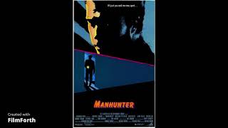 Manhunter 1986 Grahams theme extended Michel Rubini amp The Reds [upl. by Karlen]