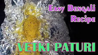 Delicious Barramundi Recipe VETKI BHETKI or BARRAMUNDI fish Paturi Tasty Bengali fish recipe [upl. by Niamor497]