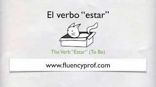 How to Use the Verb Estar in Spanish [upl. by Nevla]