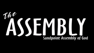 The Assembly Sandpoint [upl. by Rocky838]