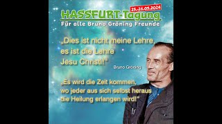 Video zur Haßfurter Tagung für alle Bruno Gröning Freunde im Mai 2024 [upl. by Risser]