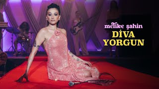 Melike Şahin  Diva Yorgun [upl. by Ede]