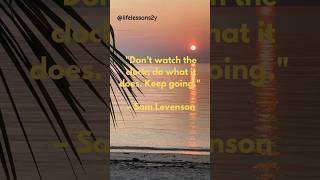 Sam Levenson  Motivational quotes  Life Lessons determination inspiration [upl. by Cutty]