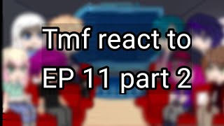 tmf react to ep 11  part 2 jailey ✨ ❤️ [upl. by Gregrory451]