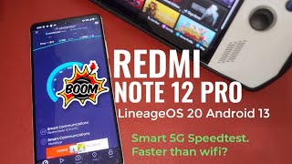 LineageOS 20 in Redmi Note 12 Pro  Smart 5G Speed Test [upl. by Anilam811]