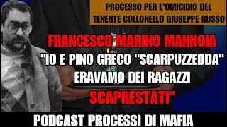 Io e Scarpuzzedda eravamo dei Francesco Marino Mannoia Processo omicidio Tenente Colonnello Russo [upl. by Cassi]