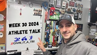 Coached Athlete Talk Week 30 2024 Updates and Training Tips [upl. by Lewellen]