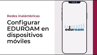 Conectarse a EDUROAM desde dispositivos móviles 2024 [upl. by Abekam]