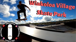 WAIKOLOA HAWAII SKATE PARK TOUR SkateIntel [upl. by Bromleigh828]