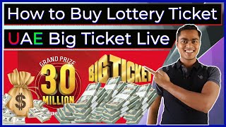 How to Buy Lottery Ticket Online in UAE  Live Big Ticket Purchasing Process  Play Lottery in Dubai [upl. by Nedyaj]