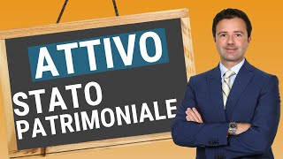 Attivo Stato Patrimoniale vediamolo nel dettaglio [upl. by Llenad]