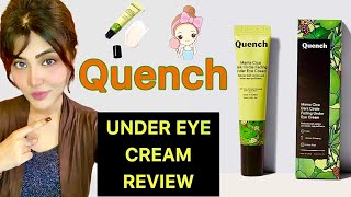 Quench Under Eye Cream For Dark Circles amp puffy Eyes Review  Quench Review [upl. by Norine]