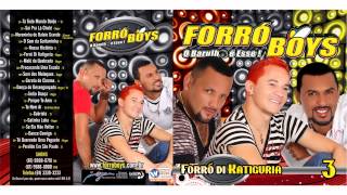 Forró Boys  Vol 3  CD Completo [upl. by Monia]