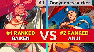 GGST ▰ AJ 1 Ranked Baiken vs Ooeygooeysnicker 2 Ranked Anji High Level Gameplay [upl. by Aleekat]