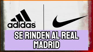 ADIDAS Y NIKE SE RINDEN AL REAL MADRID IMPACTO MUNDIAL DE DOS ANUNCIOS HISTÓRICOS [upl. by Hanus]