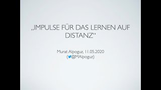 Impulse für das Lernen auf Distanz  Murat Alpoguz [upl. by Jablon909]