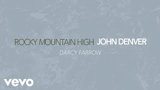 John Denver  Darcy Farrow Official Audio [upl. by Lovato]