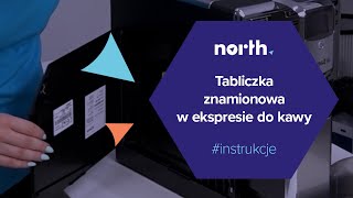 Tabliczka znamionowa w ekspresie do kawy  Northpl [upl. by Oberon]