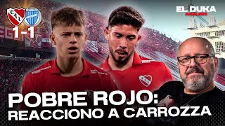 POBRE ROJO REACCIONO A CARROZZA  Independiente vs Godoy Cruz 11  ELDUKA [upl. by Gideon]