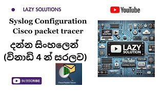 Syslog cisco configuration විනාඩි 4 කින් සරලවSyslog sinhalen configuration [upl. by Alesig858]