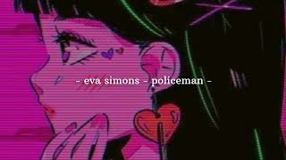 eva simons  policeman ft the konshens slowed  reverb [upl. by Ecnirp3]