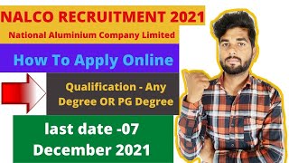 NALCO Recruitment 2021  How To Apply Online [upl. by Perla878]