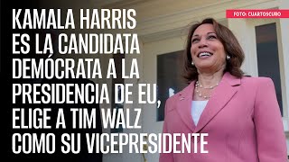 Harris es la candidata demócrata a la Presidencia de EU elige a Tim Walz como su vicepresidente [upl. by Aid]