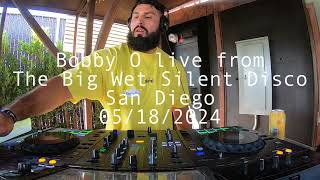 Bobby O Live DJ Set At The Big Wet Silent Disco San Diego [upl. by Rue]