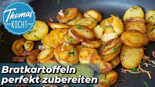 Die perfekten Bratkartoffeln zubereiten  Thomas kocht [upl. by Evetta]