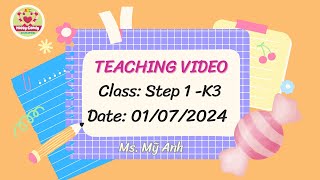 Budding Bean Class  Step 1K3  01072024  Ms Mỹ Anh [upl. by Herson]