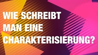 WIe schreibt man eine Charakterisierung [upl. by Sisely]