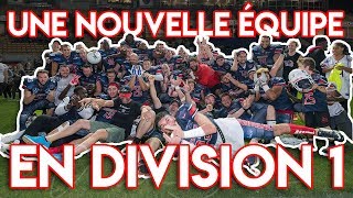 UNE NOUVELLE ÉQUIPE EN DIVISION 1 [upl. by Sarazen]