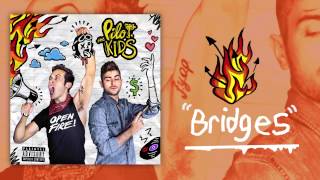 The Pilot Kids  quotBridgesquot OFFICIAL AUDIO w lyrics [upl. by Dilan]