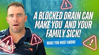 A Blocked Drain Can Be Making YOU And YOUR Family Sick What You Need To Know [upl. by Bartolome881]