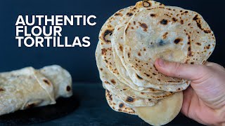 How to make the Best Authentic Flour Tortillas  4 Ingredient Tortillas [upl. by Naloc]