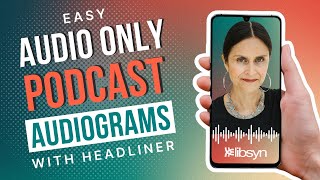 Podcast Audiograms MADE EASY with HEADLINER  Start to Finish [upl. by Campagna590]