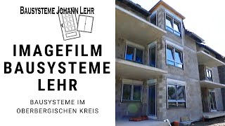 Bausysteme aus Gummersbach Johann Lehr 2018 Imagefilm [upl. by Ycal]