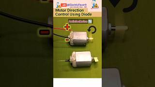 Motor Direction Control Using Diode DC Motor Projects [upl. by Pelagia851]